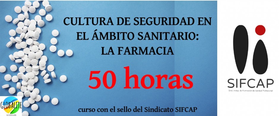 CULTURA DE SEGURIDAD EN EL &Aacute;MBITO HOSPITALARIO: LA FARMACIA. CONVOCATORIA AUXILIARES ADMINISTRATIVOS