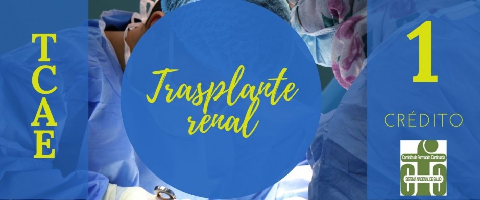 3. CONCEPTOS EN TRASPLANTE RENAL PARA TCAE - 1 CR&Eacute;DITO